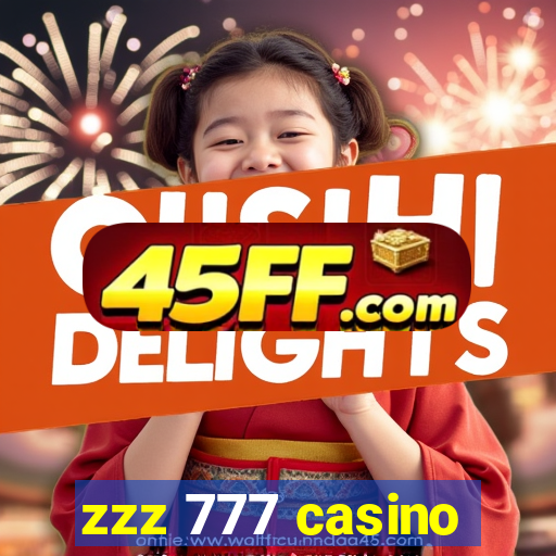 zzz 777 casino